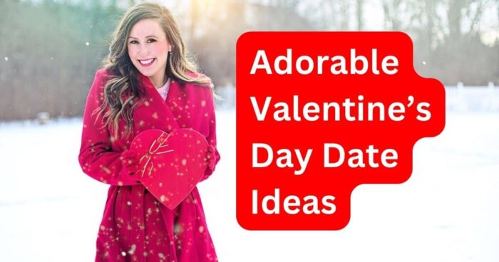 10 Adorable Valentine’s Day Date Ideas 2024 Social Glamm