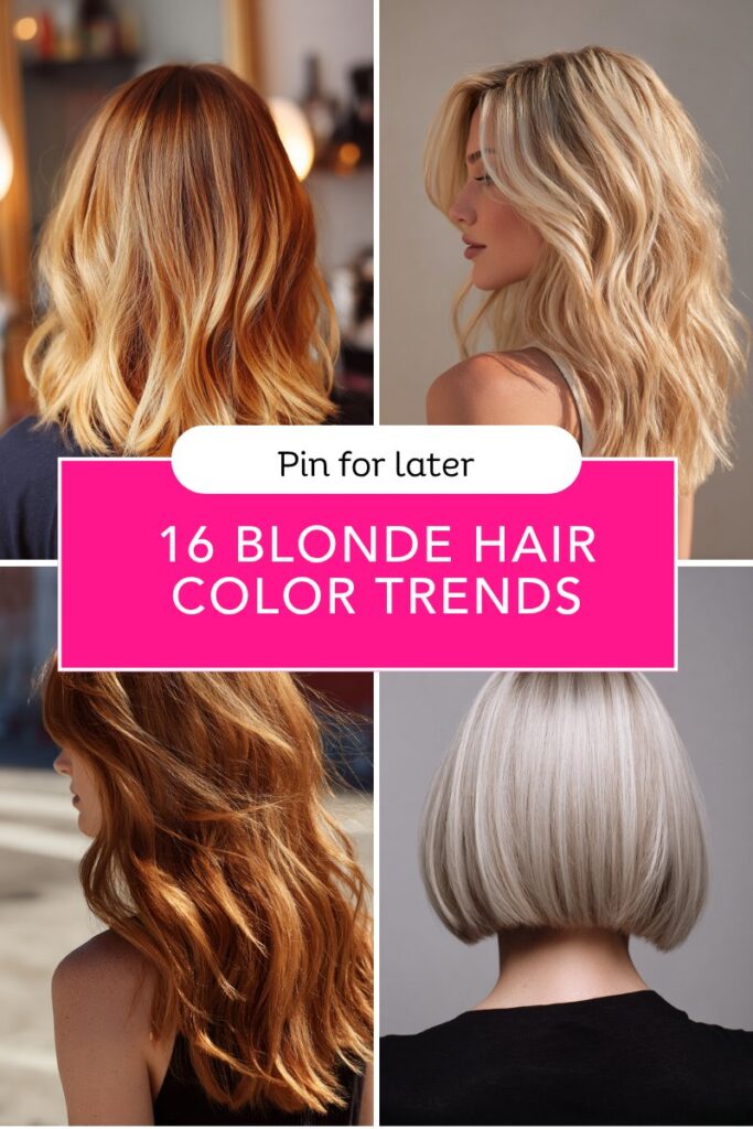 16 Blonde Hair Color Trends