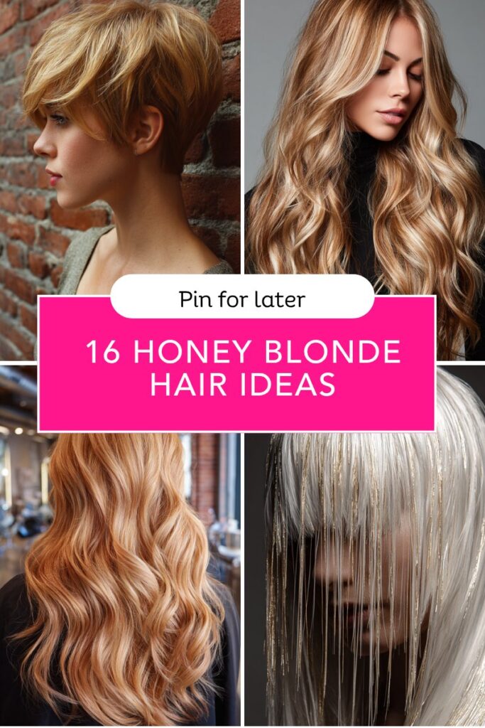 16 Honey Blonde Hair Ideas