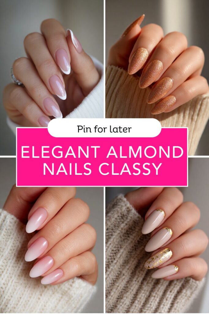 Elegant Almond Nails Classy