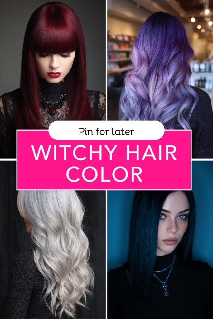 Witchy Hair Color