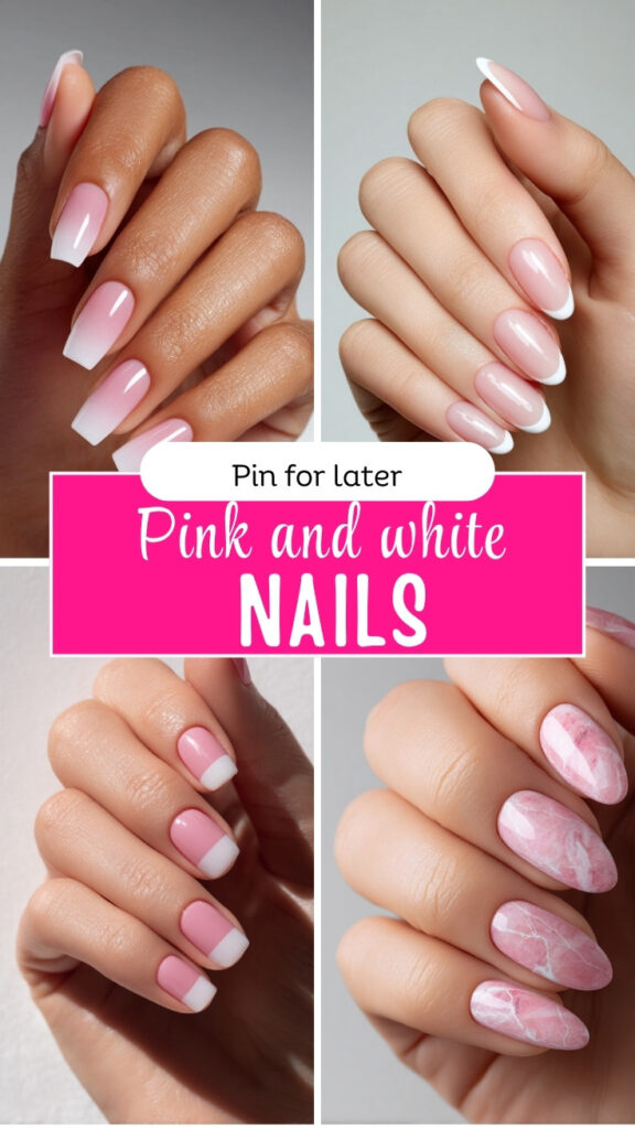 Pink and white nails