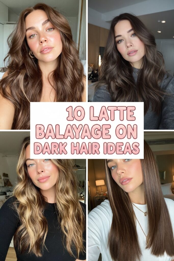 10 latte balayage on dark hair ideas